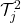 \mathcal{T}^2_{j}