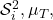 \mathcal{S}^2_{i}, \mu_T, 