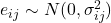 e_{ij} \sim N(0,\sigma^2_{ij})
