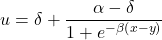 \[u=\delta+\frac{\alpha-\delta}{1+e^{-\beta\left(x-y\right)}}\]