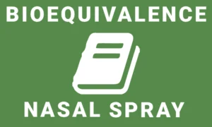 Bioequivalence: Interpreting the FDA Guidances for a Nasal Spray