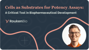 Building your Bioassay: Cell Substrates (with RoukenBio)